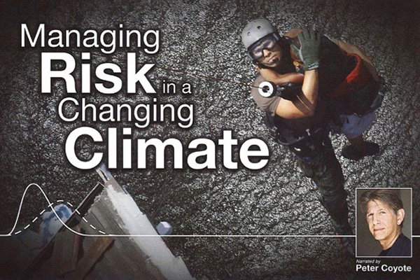 Managing Risk in a Changing Climate